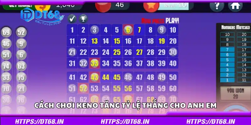 Chi tiết cách chơi Keno tăng tỷ lệ thắng cho anh em